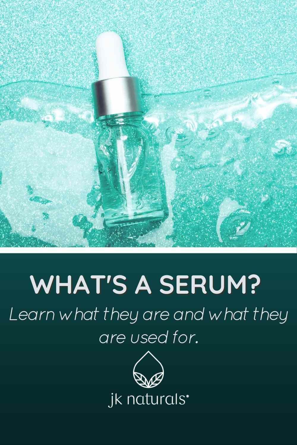 What's a Serum? What they are and what they are used for.